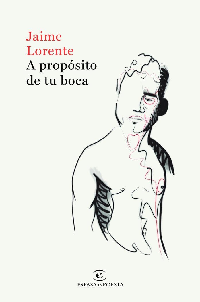 A propósito de tu boca (ESPASAesPOESÍA)