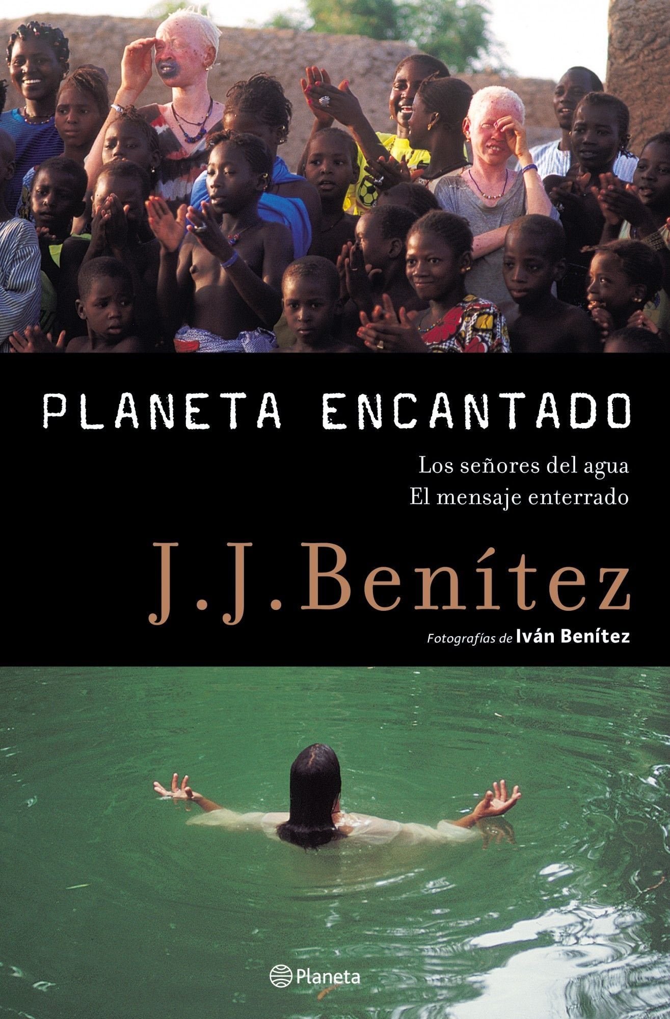 Planeta encantado, 2. Los señores del agua. El mensaje enterrado: 1