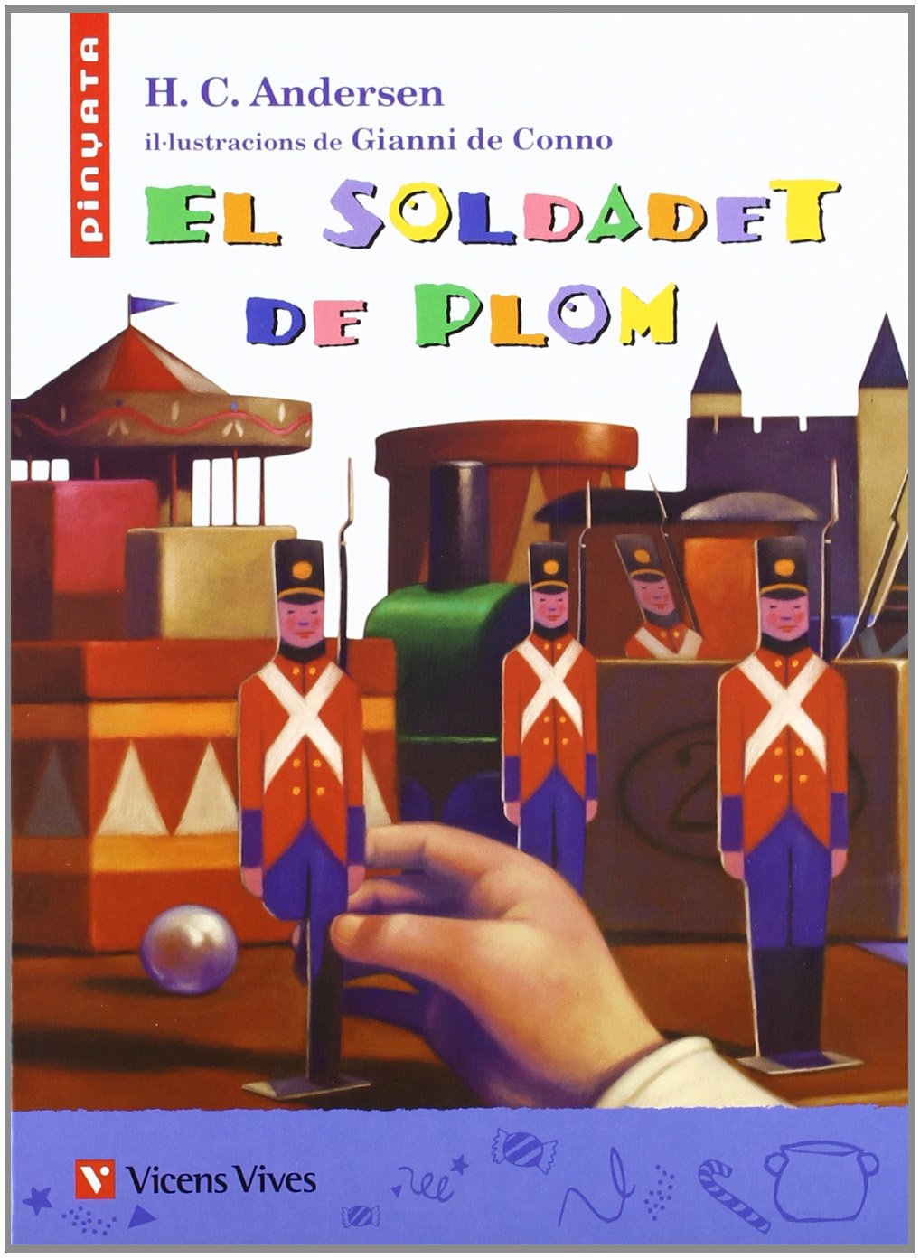 El Soldadet De Plom. Material Auxiliar. Educacio Primaria (Col.lecció Pinyata) - 9788431681340