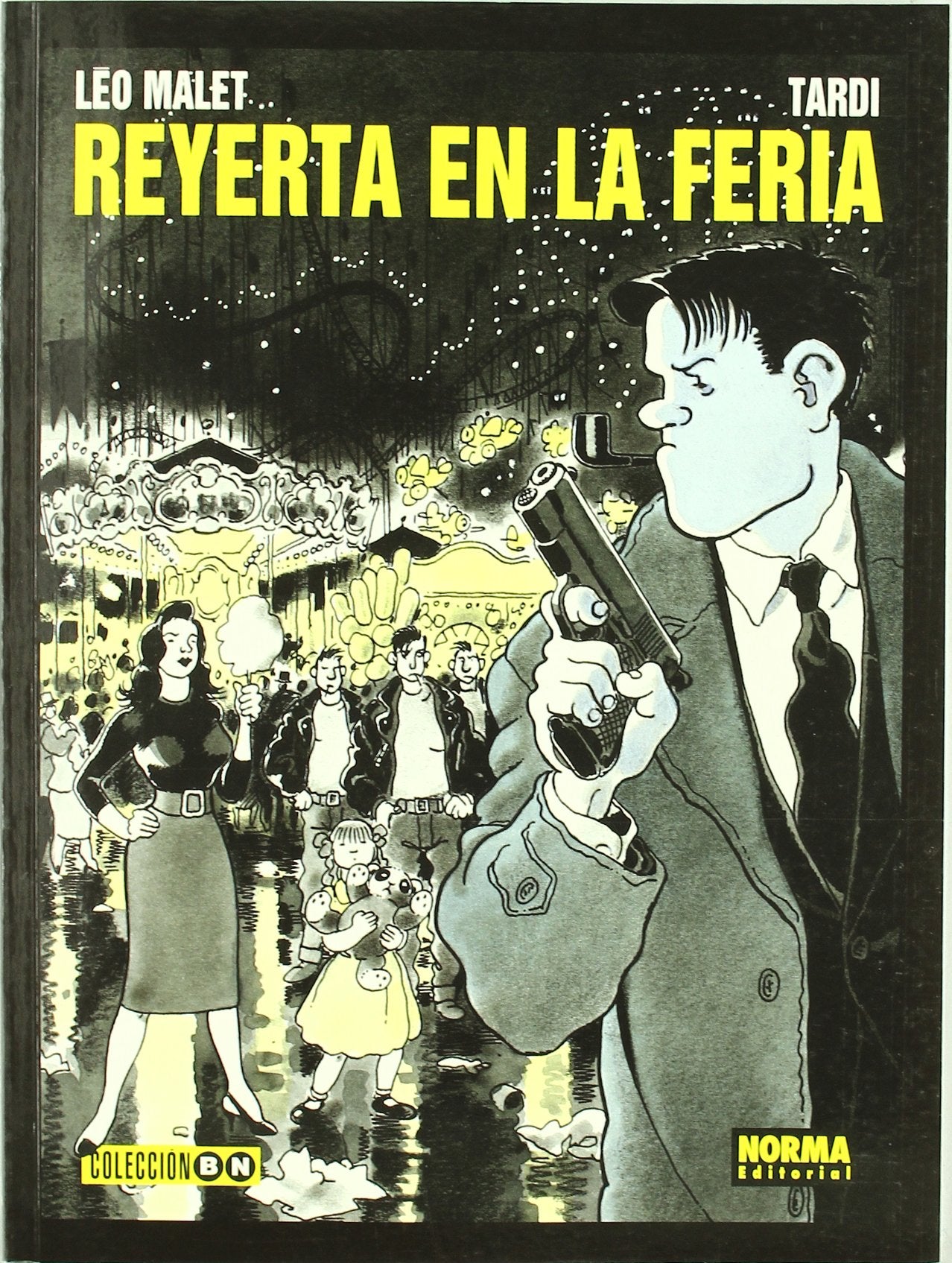 BN 26 NESTOR BURMA 3.REYERTA EN LA FERIA (COLECCIÓN BN)