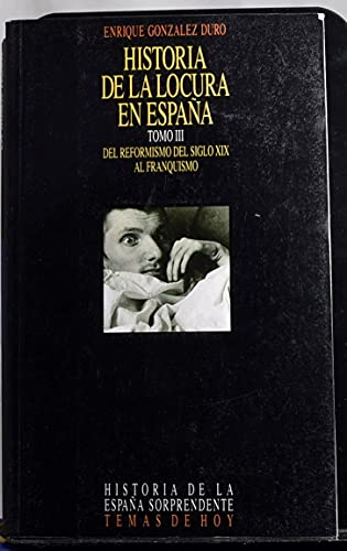 Historia de la locura en España III