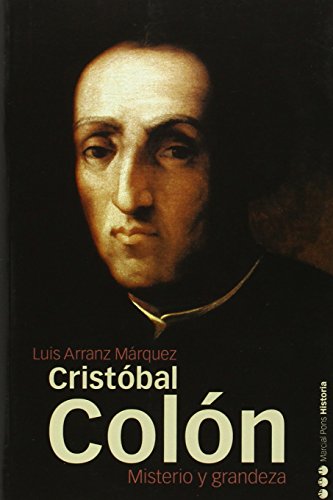 CRISTÓBAL COLÓN: Misterio y grandeza: 17 (Memorias y Biografías)