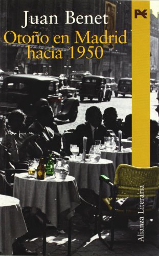 Otoño en Madrid hacia 1950 (Alianza Literaria (Al))