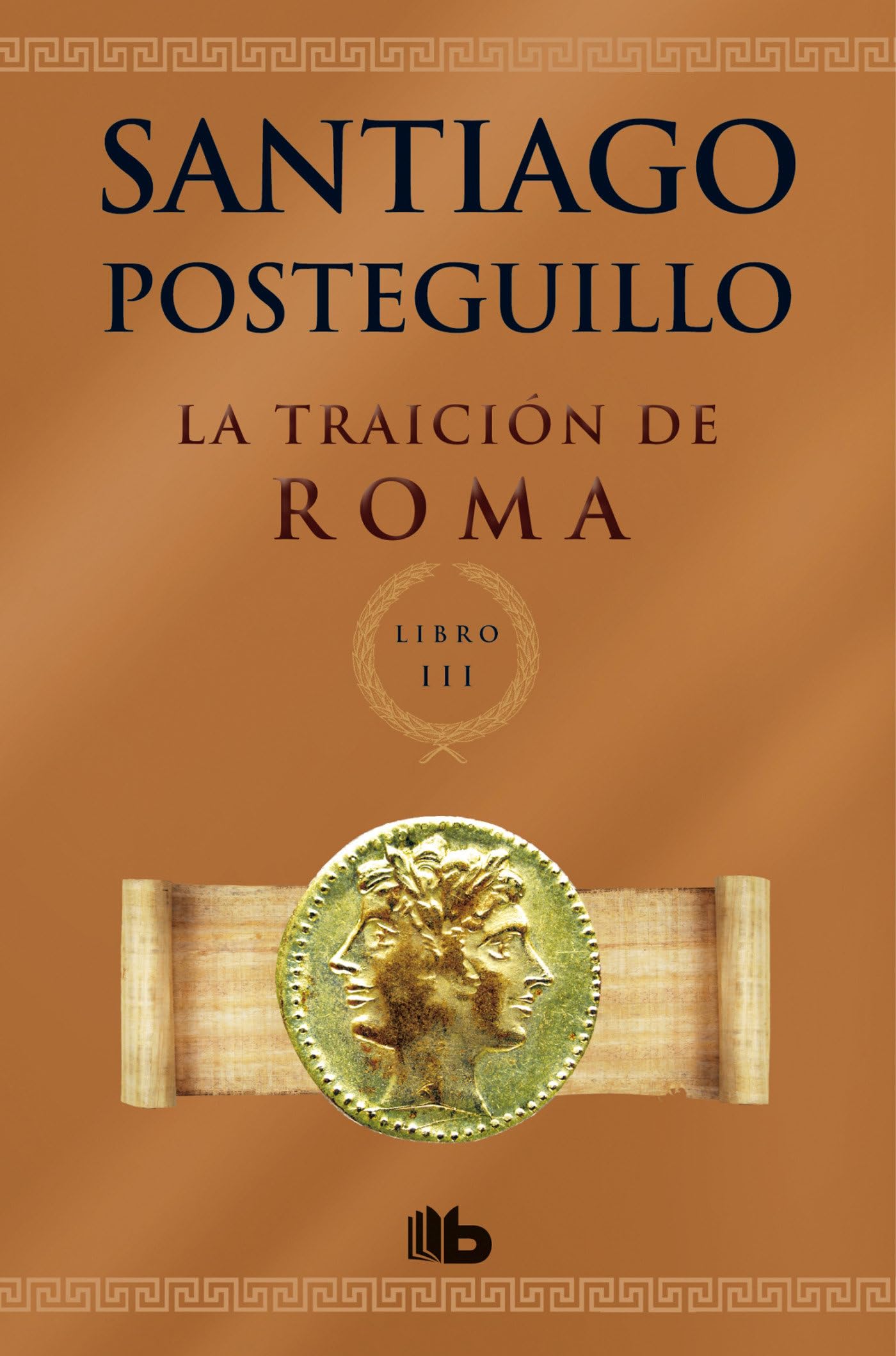 La traición de Roma (Trilogía Africanus 3)