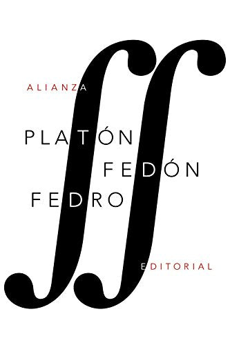 Fedón / Fedro (El libro de bolsillo - Clásicos de Grecia y Roma)
