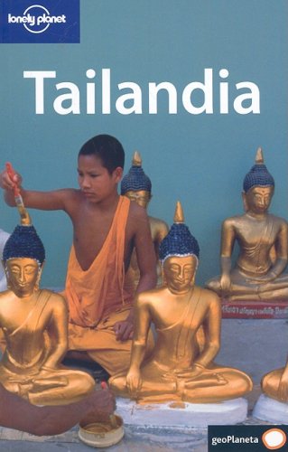 Lonely Planet Tailandia/ Lonely Planet Thailand (Lonely Planet Spanish Guides)