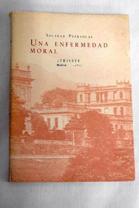 Una enfermedad moral (Biblioteca de autores españoles)