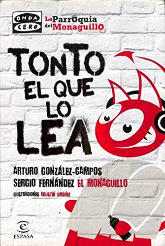 Tonto el que lo lea (ONE SHOT)