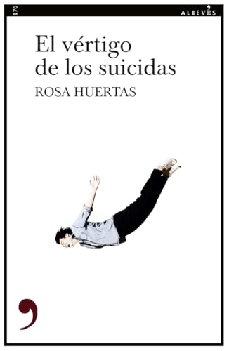 El vértigo de los suicidas: 176 (Narrativa)