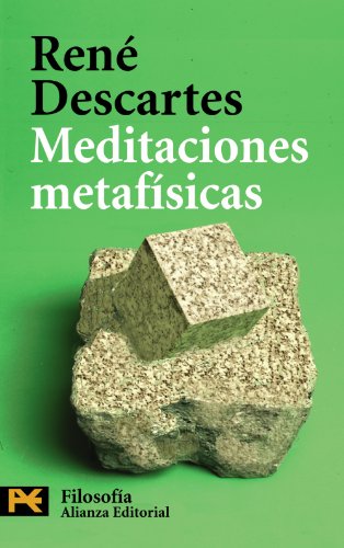 Meditaciones metafísicas (El Libro De Bolsillo - Filosofía)