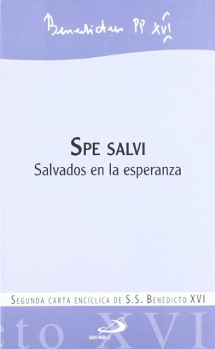 Spe salvi: Salvados en la esperanza (Encíclicas-documentos)