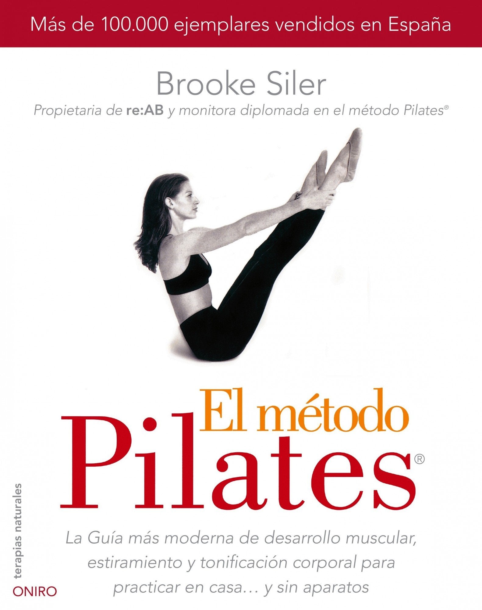 El método Pilates: 1 (Terapias Naturales)