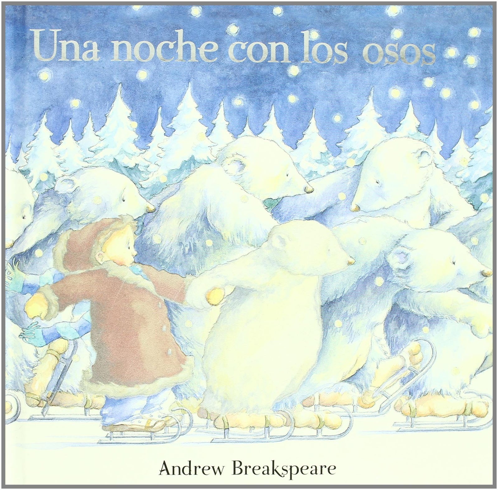 Una noche con los osos (Albumes Ilustrados)