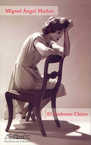 El síndrome Chéjov: 59 (Voces/ Literatura)