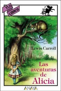 Las aventuras de Alicia/ The Adventures of Alice