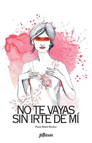 No te vayas sin irte de mí