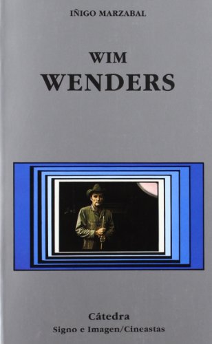 Wim Wenders: 43 (Signo e imagen - Signo e imagen. Cineastas)