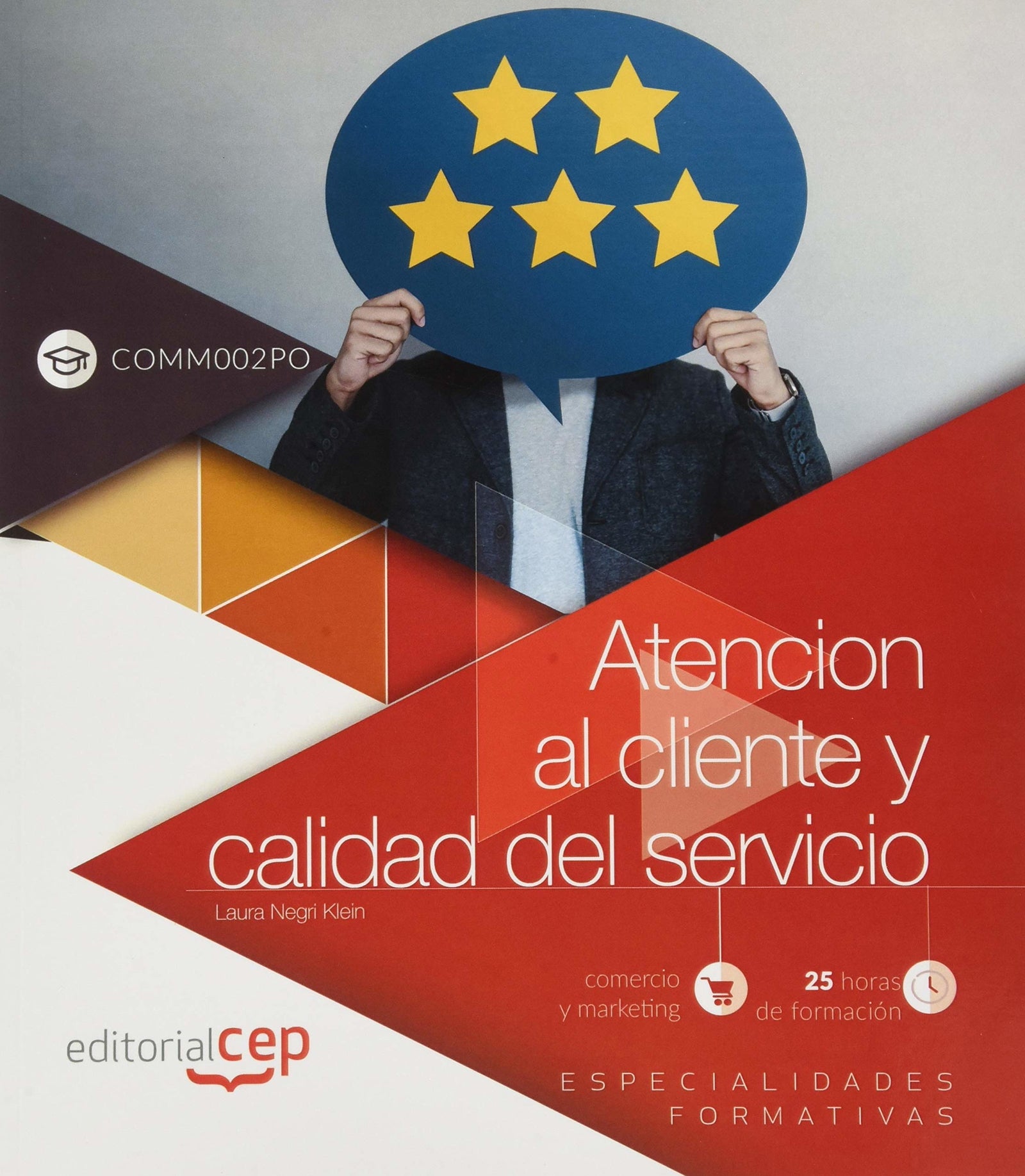 Atención al cliente y calidad del servicio (COMM002PO). Especialidades formativas
