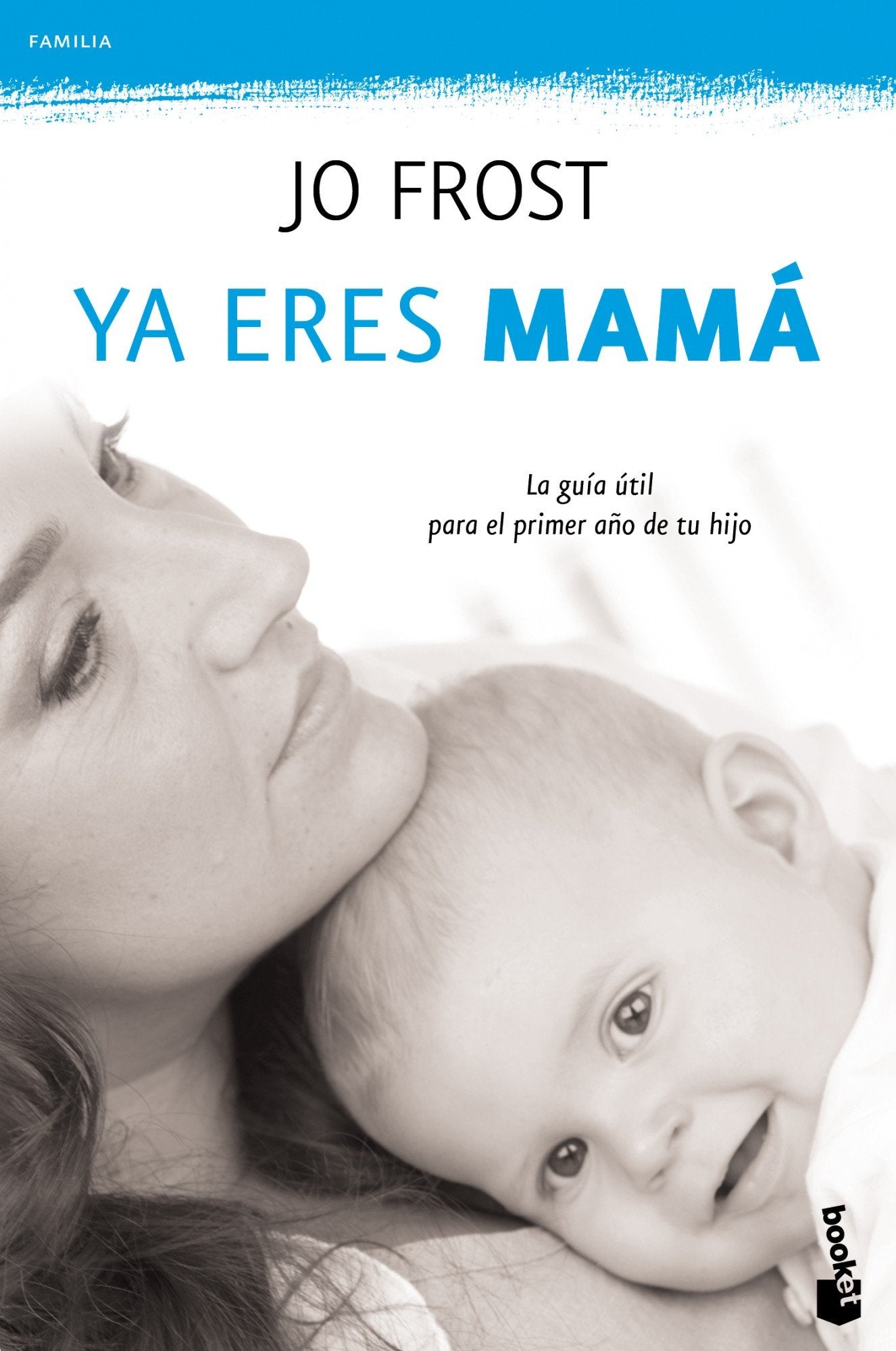 Ya eres mamá (Prácticos siglo XXI)