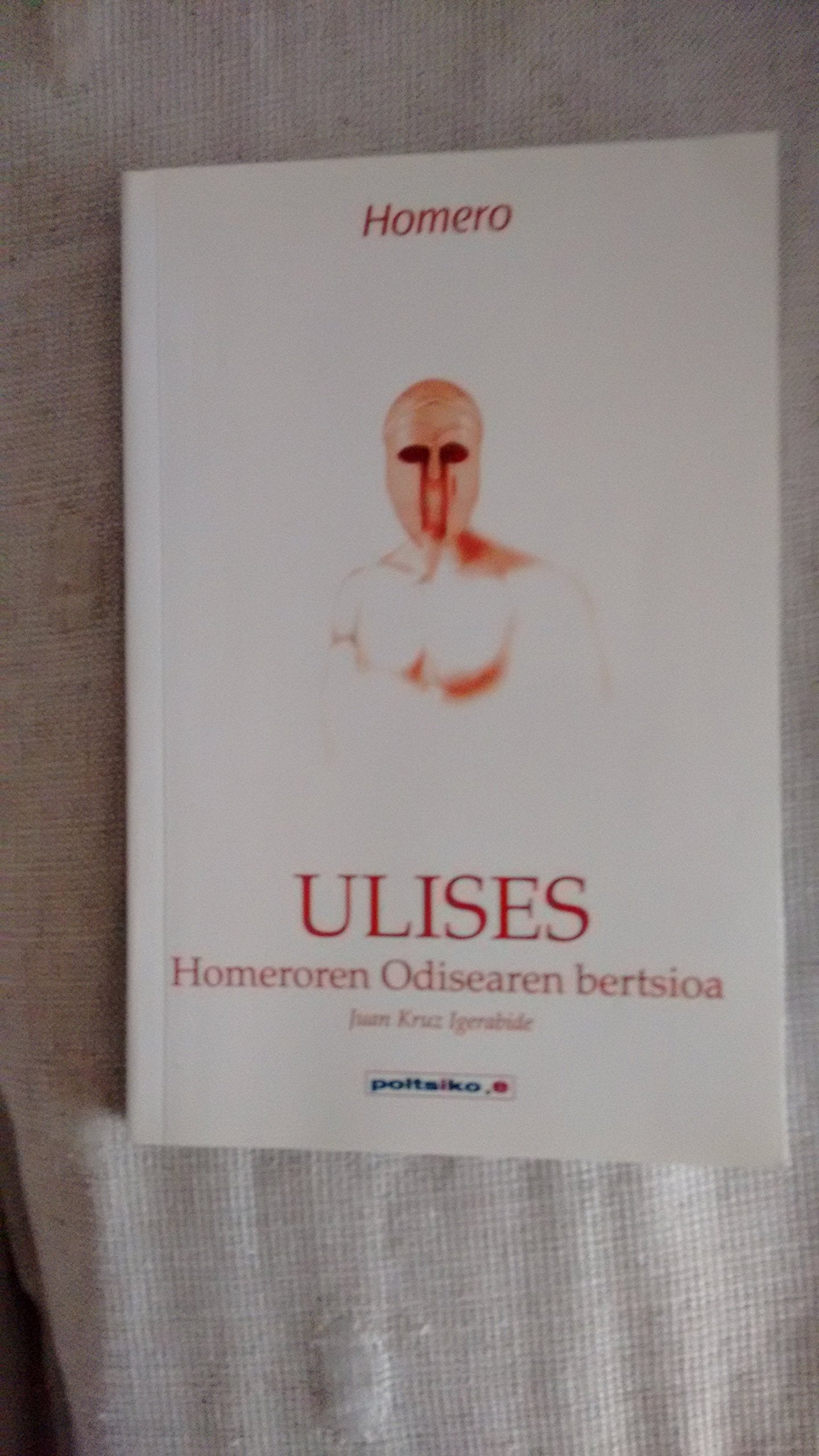 Ulises Homero/Igerabide: Homeroren Odisearen bertsioa: 6 (Poltsiko.e)