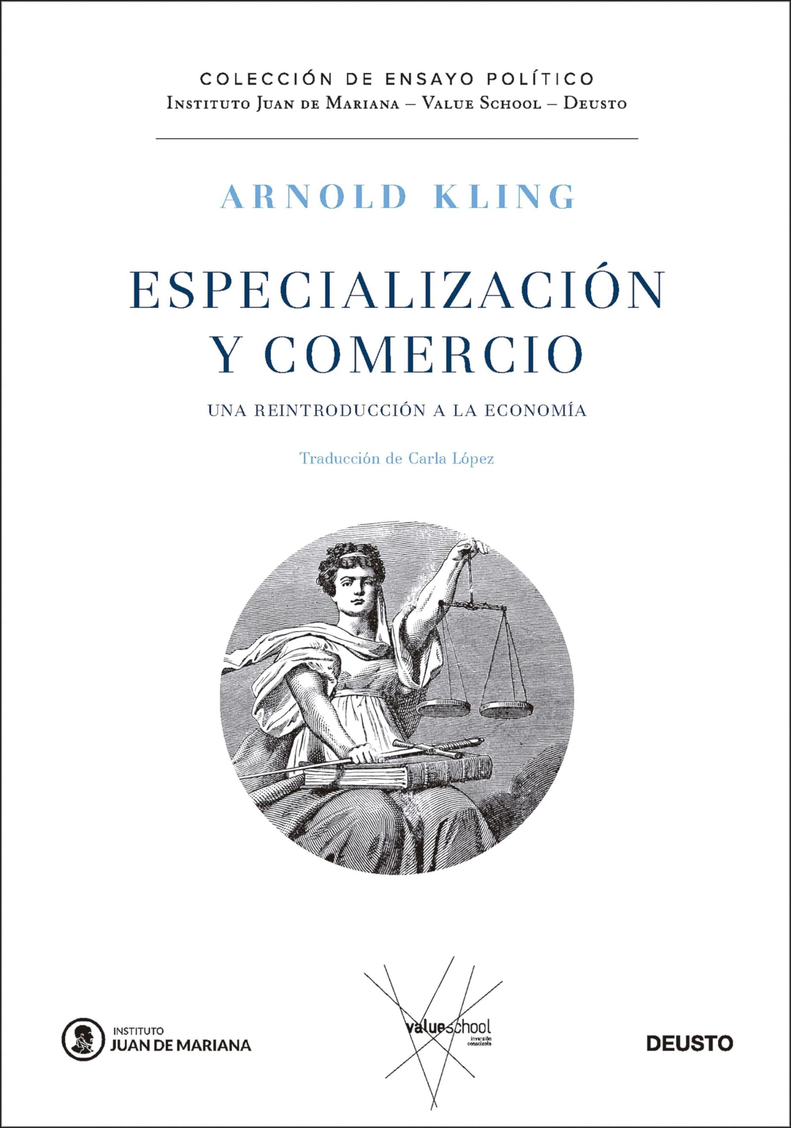Especialización y comercio: Una reintroducción a la economía (Instituto Juan de Mariana - Value School)