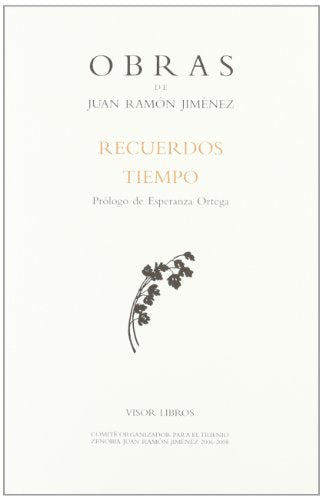Recuerdos. Tiempo (Un párrafo): Tiempo (Un Parrafo) (Obras de Juan Ramón Jimenez)