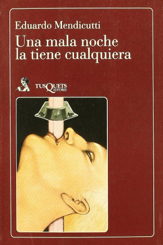 Una Mala Noche La Tiene Cualquiera