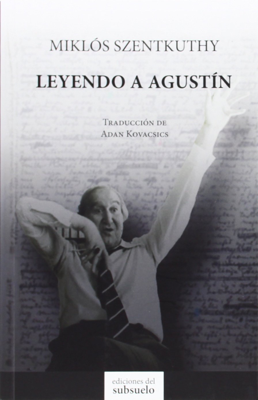 Leyendo a Agustín