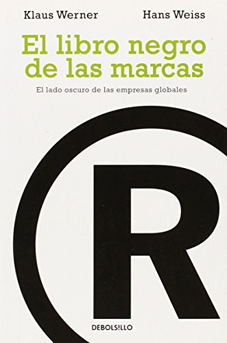 El libro negro de las marcas: El lado oscuro de las empresas globales (ENSAYO-ACTUALIDAD)