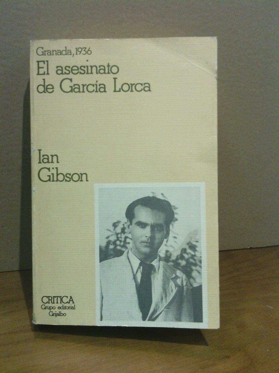 Granada en 1936 y el asesinato de Federico García lorca