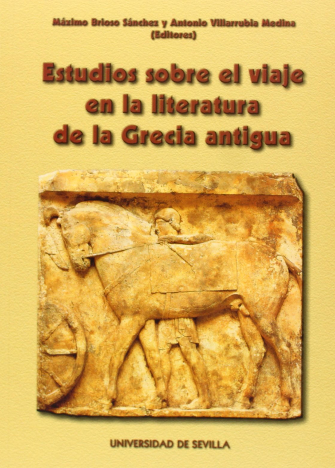 Estudios sobre el viaje en la literatura de la Grecia antigua: 68 (Serie Literatura)