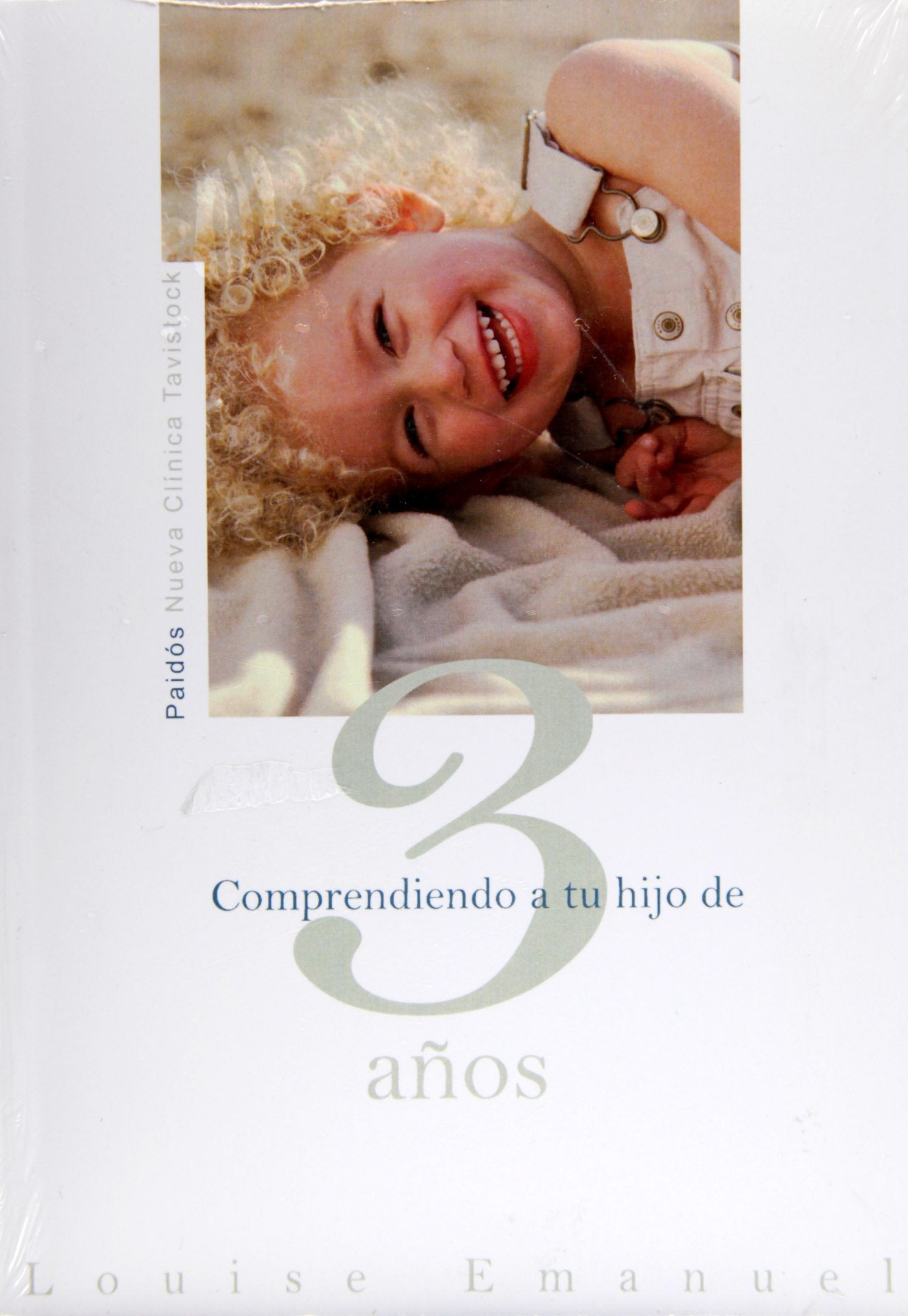 Comprendiendo a tu hijo de 3 años: 1 (Nueva Clínica Tavistock)