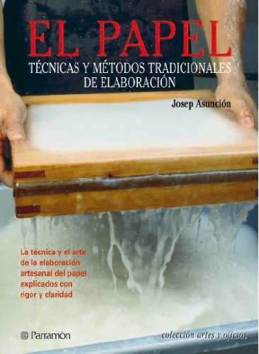 EL PAPEL (Artes y oficios)