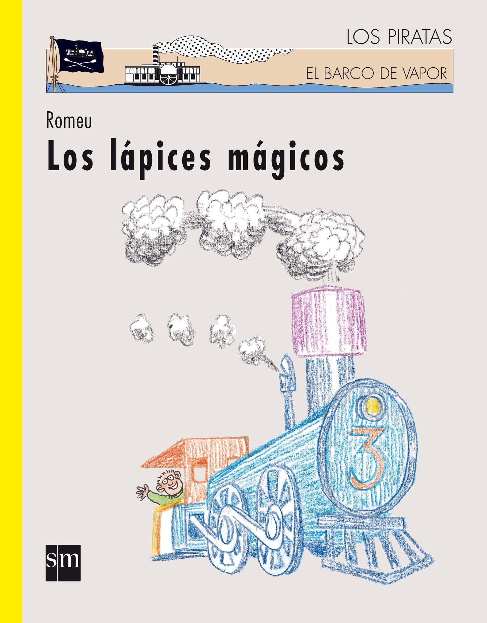 Los lápices mágicos: 81 (Los piratas)