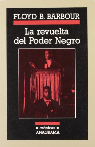 REVUELTA DEL PODER NEGRO,LA (CRONICAS)