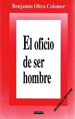OFICIO DE SER HOMBRE, EL