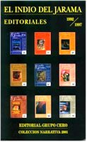 El indio del Jarama. Editoriales 1992-1997 (Narrativa 2001)