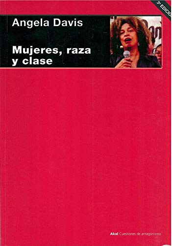 Mujeres, raza y clase: 30 (Cuestiones de antagonismo)