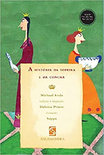 A Historia Da Sopeira E Da Concha (Em Portuguese do Brasil)