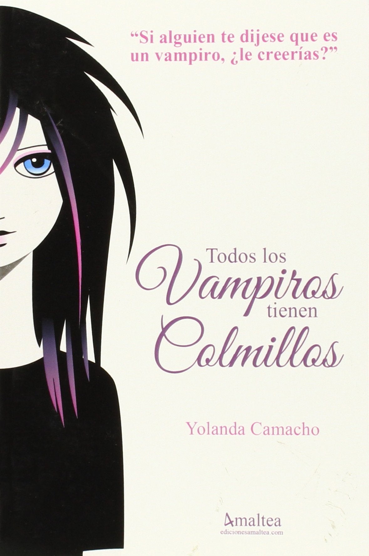 Todos los Vampiros tienen Colmillos: 1