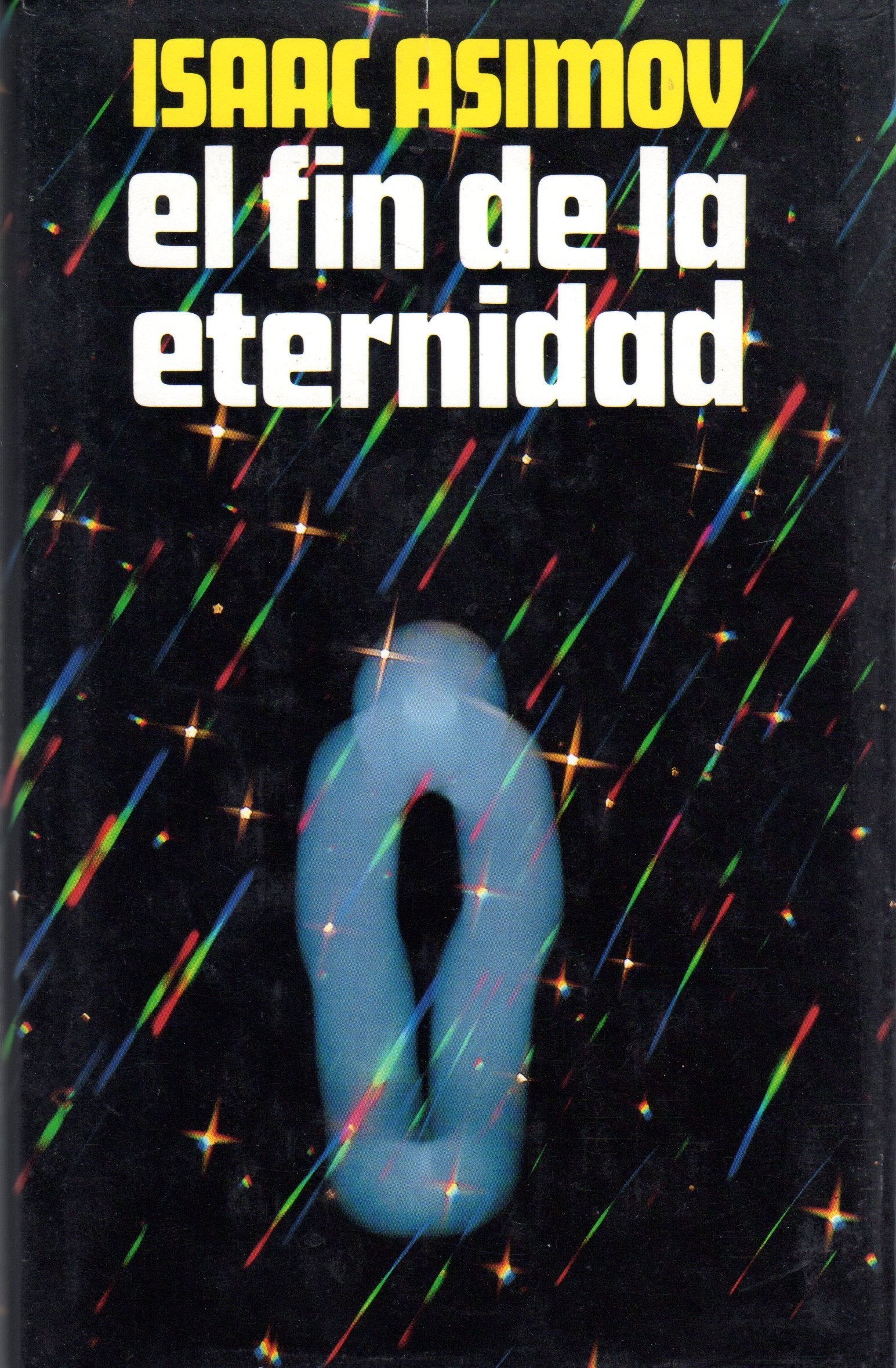 EL FIN DE LA ETERNIDAD