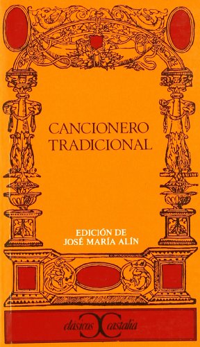 Cancionero tradicional . (CLASICOS CASTALIA. C/C.)