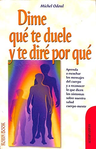 DIME QUE TE DUELE Y TE DIRE POR QUE (ALTERNATIVAS)