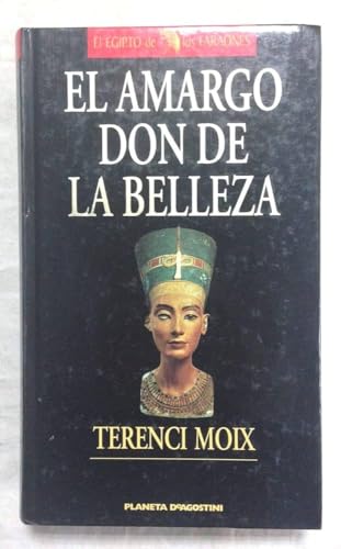 El Amargo Don De La Belleza