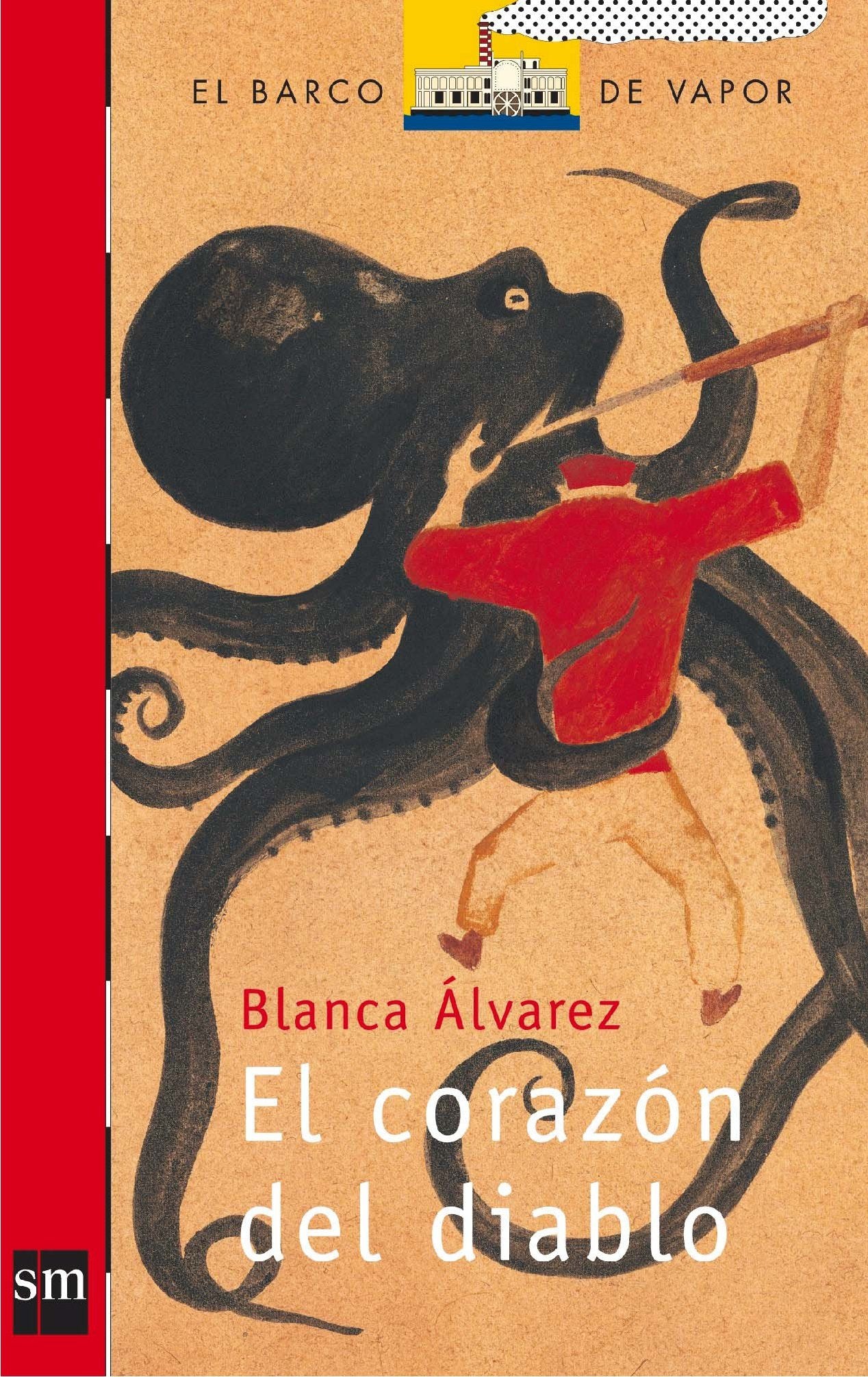 El corazón del diablo (El Barco de Vapor Roja)