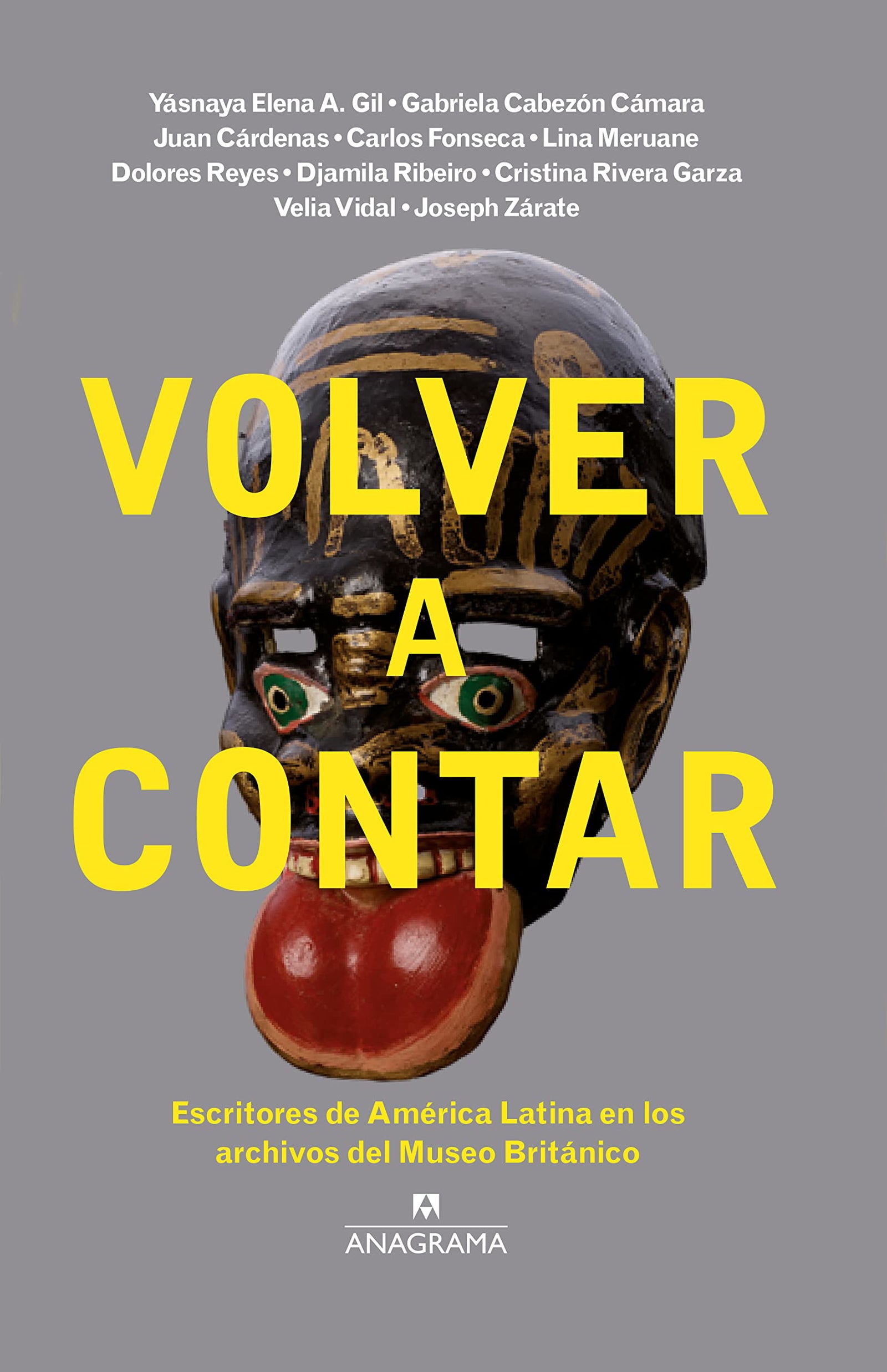Volver a contar: Escritores de América Latina en los archivos del Museo Británico: 10 (Fuera de colección)