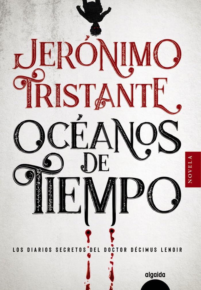 Océanos de tiempo (ALGAIDA LITERARIA - ALGAIDA NARRATIVA)