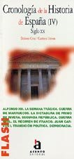 Cronologia De La Historia De Espana 4: Cronologia de la historia de Espana IV