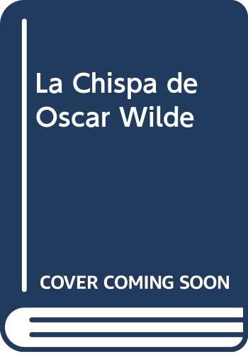 La chispa de oscar wilde