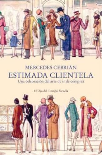 Estimada clientela: Una celebración del arte de ir de compras: 163 (El Ojo del Tiempo)